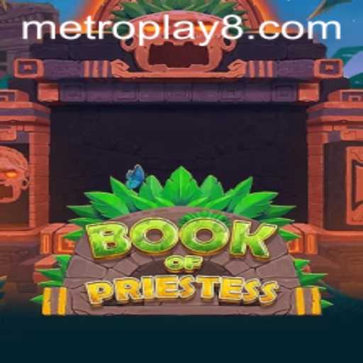 Discover the Mystical World of BookOfPriestess and Experience the Thrill of Metro Play Gaming