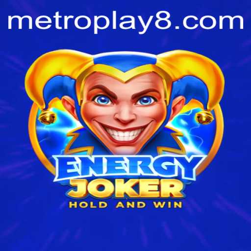Discover the Thrilling World of EnergyJoker: A Metro Play Adventure