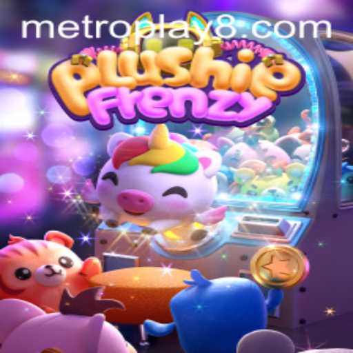 Unleashing the Frenzy: Exploring PlushieFrenzy and Its Impact in Metro Play