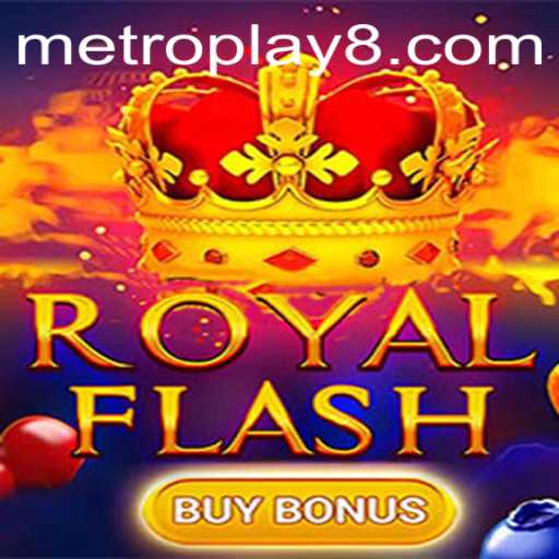 Discover the Thrills of RoyalFlashBuyBonus in the Containing Metro Play Adventure