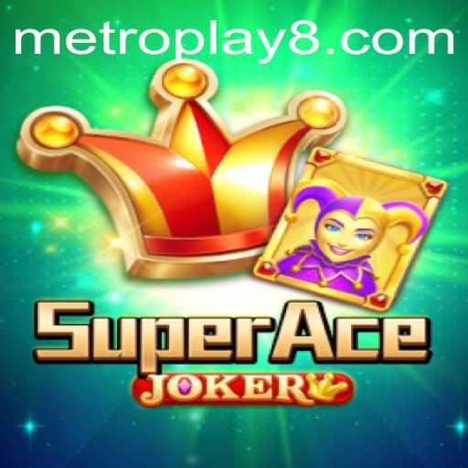 An In-depth Look at SuperAceJoker: A Game Revolutionizing Metro Play
